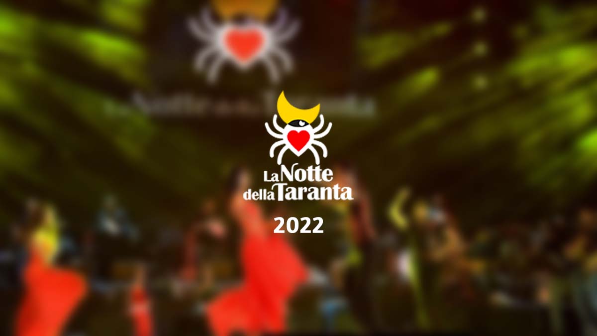 Notte della Taranta 2022