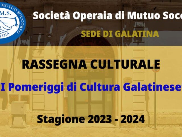 I Pomeriggi di Cultura Galatinese 2023-2024